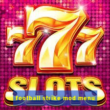 football strike mod menu